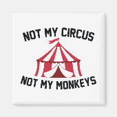 Niet mijn Circus Magneet (Voorkant)