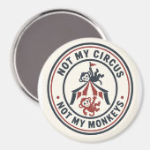 Niet Mijn Circus Magneet (Voorkant / Achterkant)
