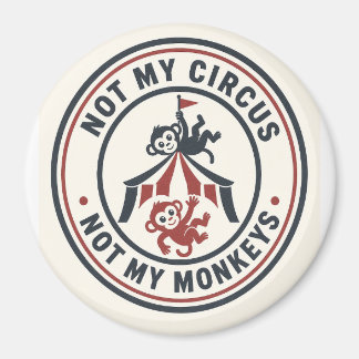 Niet Mijn Circus Magneet