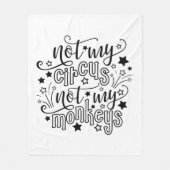 Niet mijn Circus, mijn apen... grappige mam politi Fleece Deken (Voorkant)