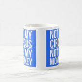 Niet mijn Circus niet mijn aap Koffiemok (Center)