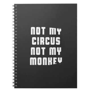 Niet mijn circus, niet mijn aap notitieboek