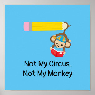 Niet mijn Circus, niet mijn aap Poster