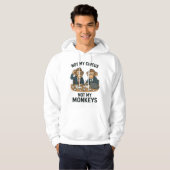Niet mijn circus, niet mijn aapjes - Funny Cartoon Hoodie (Voorkant volledig)