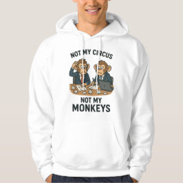Niet mijn circus, niet mijn aapjes - Funny Cartoon Hoodie