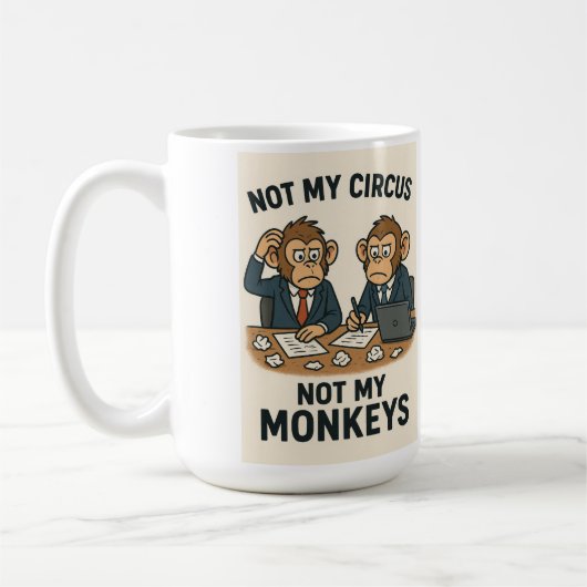 Niet mijn circus, niet mijn aapjes - Funny Cartoon Koffiemok (Links)