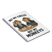 Niet mijn circus, niet mijn aapjes - Funny Cartoon Notitieboek (Rechterzijde)