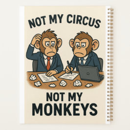 Niet mijn circus, niet mijn aapjes - Funny Cartoon Planner
