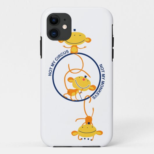 niet mijn circus, niet mijn apen! Case-Mate iPhone case (Achterkant)
