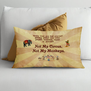 Niet mijn Circus, niet mijn apen Decoratief Kussen