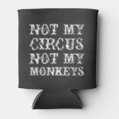 Niet mijn circus niet mijn apen grappig Pools geze Blikjeskoeler (Voorkant)