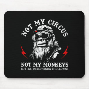 Niet mijn circus niet mijn apen Grappige gorilla-u Muismat