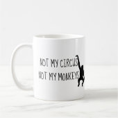 Niet mijn Circus Niet mijn Apen Koffie Mok (Links)