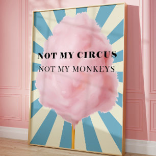 Niet mijn circus niet mijn apen kunst, grappig tre poster