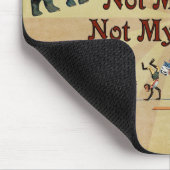 Niet mijn Circus, niet mijn apen Muismat (Hoek)