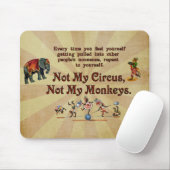 Niet mijn Circus, niet mijn apen Muismat (Met muis)