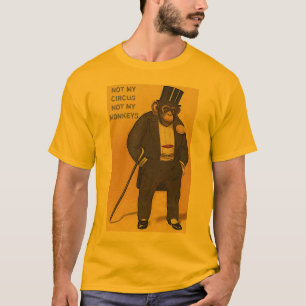 niet mijn circus, niet mijn apen, NIET MIJN PROBLE T-shirt