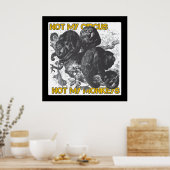 Niet mijn Circus, niet mijn apen Poster (Keuken)