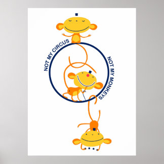 niet mijn circus, niet mijn apen! poster