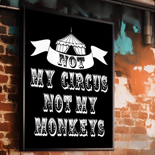 Niet mijn Circus niet mijn apen Poster