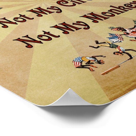 Niet mijn Circus, niet mijn apen Poster (Hoek)