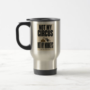 Niet mijn circus, niet mijn apen! reisbeker