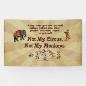 Niet mijn Circus, niet mijn apen Spandoek (Horizontaal)