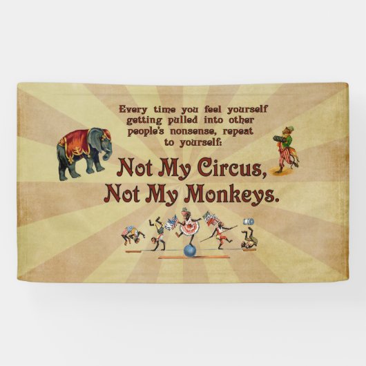 Niet mijn Circus, niet mijn apen Spandoek (Horizontaal)