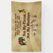 Niet mijn Circus, niet mijn apen Spandoek (Verticaal)
