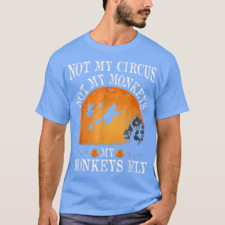 Niet mijn Circus niet mijn apen T-shirt