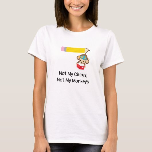 Niet mijn circus, niet mijn apenouder t-shirt (Voorkant)
