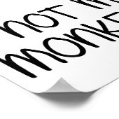 Niet mijn Circus of apen Funny Poster Sign. (Hoek)