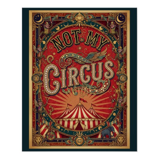 Niet mijn circus! Ringmeester Rood en Goud Perfect Poster (Voorkant)