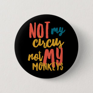 Niet mijn Circus standaard, 2¼-inch ronde Button