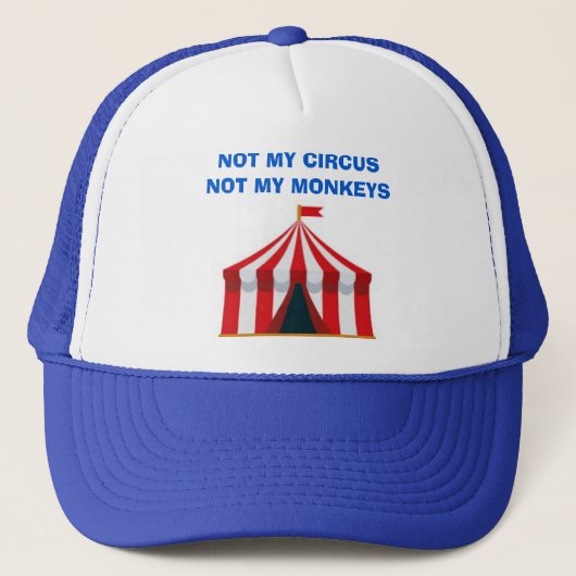 Niet mijn Circus Trucker Hat Pet (Voorkant)