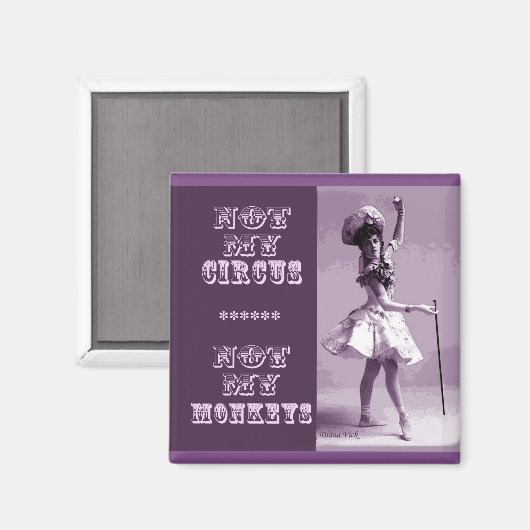 Niet mijn circusmagneet magneet (Voorkant / Achterkant)