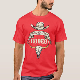 Niet mijn eerste Rodeo Bull Skull Western Life Lan T-shirt