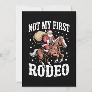 Niet mijn eerste Rodeo Kerstman Paard Cowboy Kaart