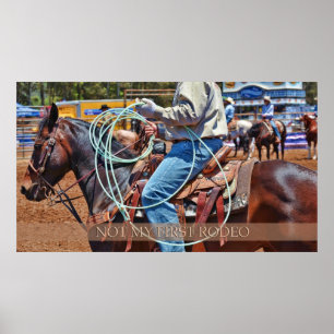 Niet mijn eerste Rodeo-Poster Poster