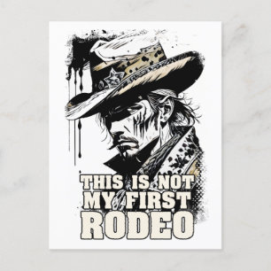 Niet mijn eerste RODEO Rugged  Wild West Cowboy Briefkaart