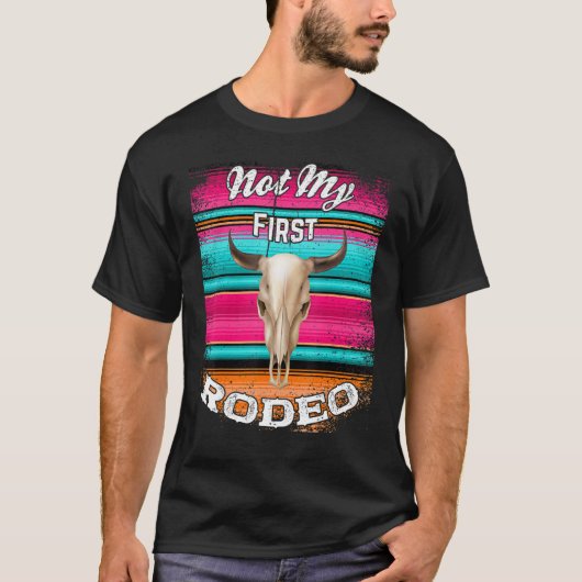 Niet mijn eerste rodeo Serape koe stier boho rust T-shirt (Voorkant)