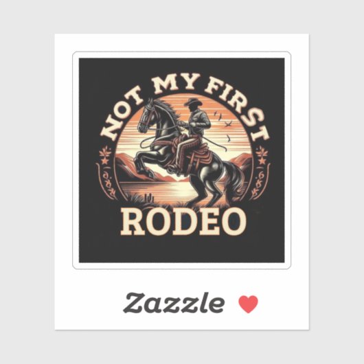 Niet mijn eerste Rodeo Sticker (Vel)