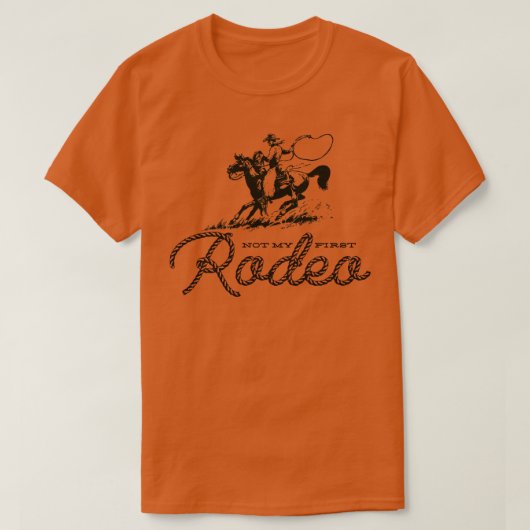 Niet mijn eerste Rodeo T-shirt (Design voorkant)