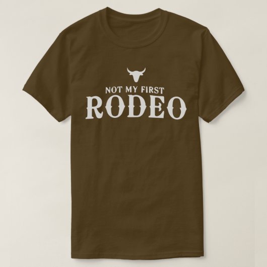 Niet mijn eerste Rodeo T-shirt (Design voorkant)