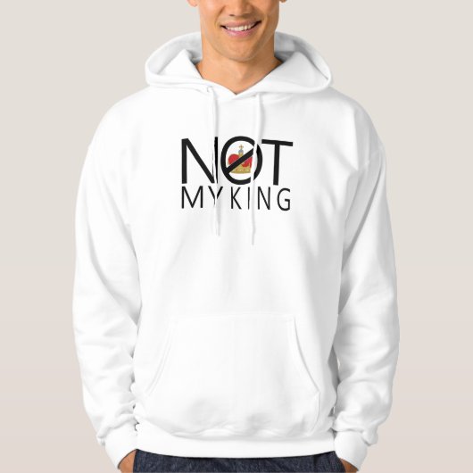 Niet mijn koning hoodie (Voorkant)