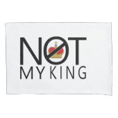 Niet mijn koning kussensloop (Voorkant)