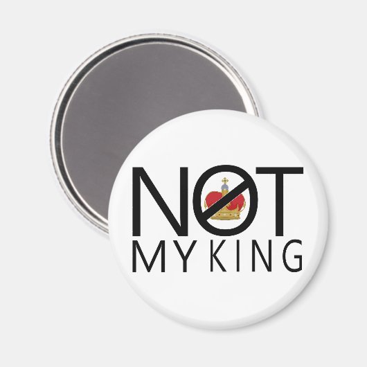 Niet mijn koning magneet (Voorkant / Achterkant)