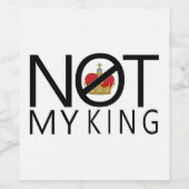 Niet mijn koning wijn etiket (Enkel label)