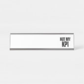 Niet mijn KPI moderne typografische bureau  Naambordje (Voorkant)