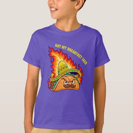 Niet mijn ontbijt Taco T-Shirt (Voorkant)